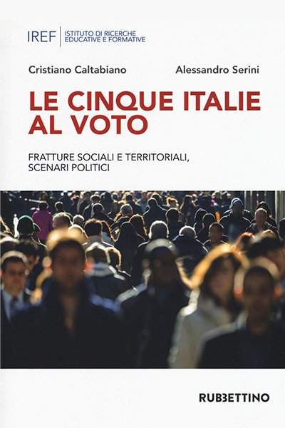 Le cinque italie al voto